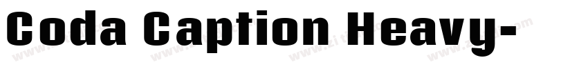 Coda Caption Heavy字体转换 Coda Caption Heavy字体转换